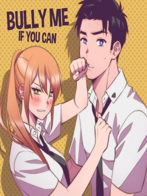 Bully Me If You Can
