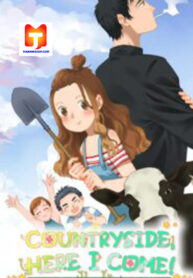 Countryside, Here I Come!