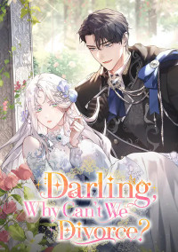 Darling, Why Can't We Divorce?