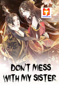 Don’t Mess with My Sister