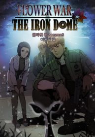 Flower War: The Iron Dome