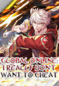 Global Online: I Really Don’t Want To Cheat