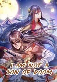 I am not a son of doom