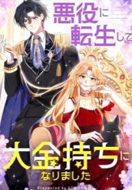 I Reincarnated As A Villainess And Became Rich