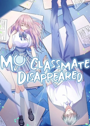  My Classmate Disappeared    