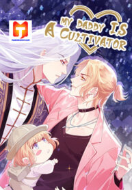 My Daddy Is A Cultivator