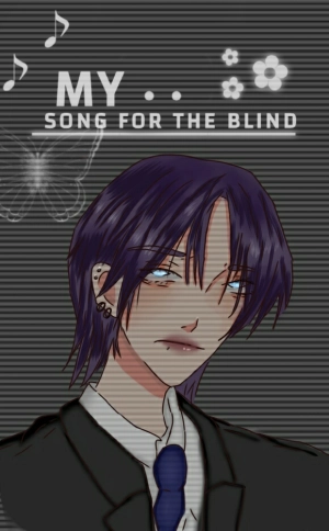  My song for the blind 