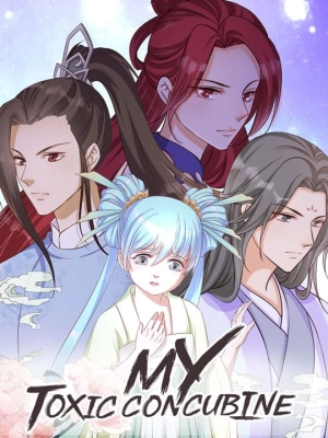 My Toxic Concubine