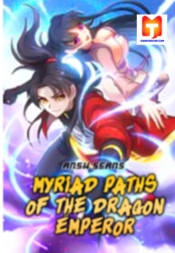 Myriad Paths Of The Dragon Emperor