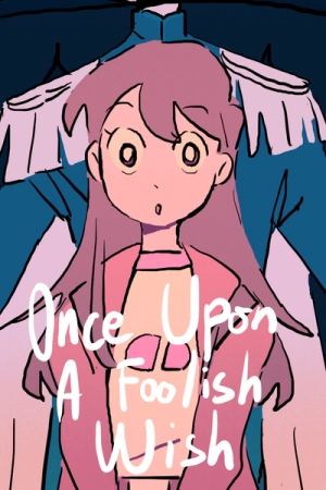 Once Upon a Foolish Wish