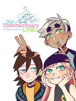 Our unextraordinary lives 