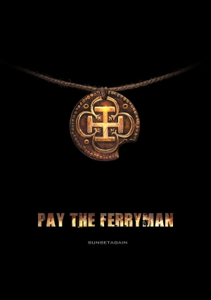 PAY THE FERRYMAN