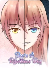 She is a Rebellious boy! 