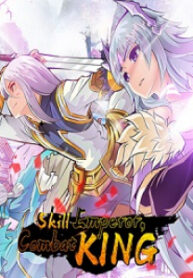 Skill Emperor,combat king Comics