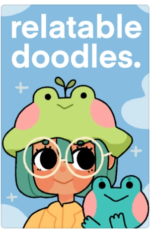 Slice of life Relatable Doodles