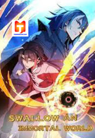 Swallow An Immortal World