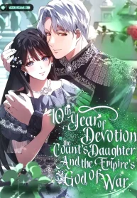 Tenth Year of Devotion: The Count’s Daughter and the Empire’s God of War
