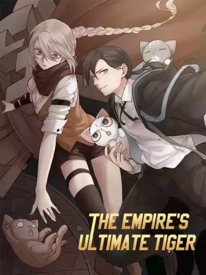 The Empire's Ultimate Tiger