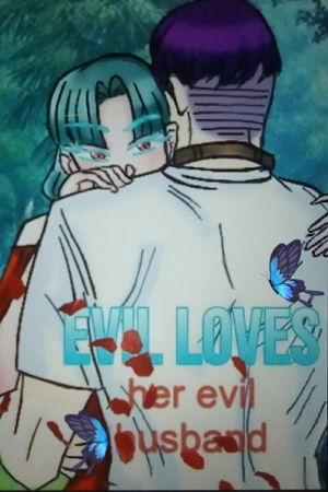 The evil one loves her husband evil