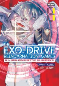 THE EXO-DRIVE REINCARNATION GAMES: All-Japan Isekai Battle Tournament