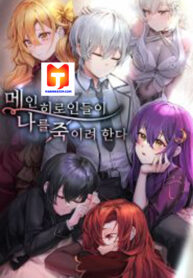 The Main Heroines are Trying to Kill Me