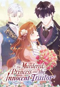 The Murdered Princess and the Innocent Traitor