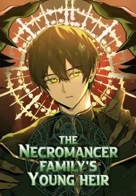 The Necromancer Family’s Young Heir