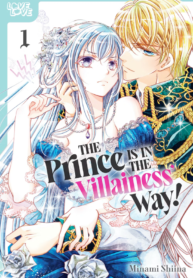 The Prince Is in the Villainess’ Way!