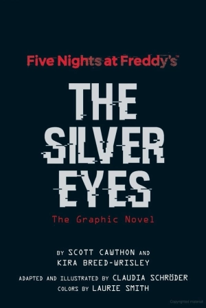 The Silver Eyes(Five Nights At Freddy's Graphic Novel #1)
