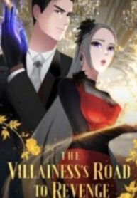 The Villainess’s Road to Revenge