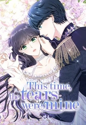 This Time, the Tears Were Mine