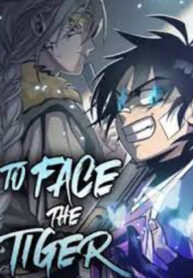 To Face the Tiger