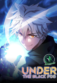 Under The Black Fog (Invincible Awakening)
