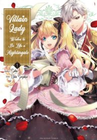 Villain Lady Wishes to Be Like a Nightingale