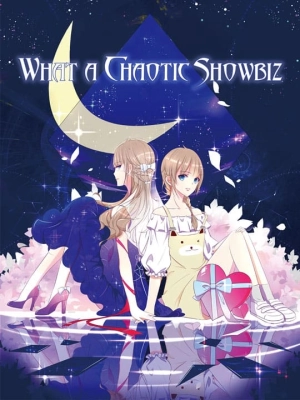what a chaotic showbiz 
