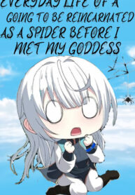 When I Got Reincarnated as a Spider With My Goddess